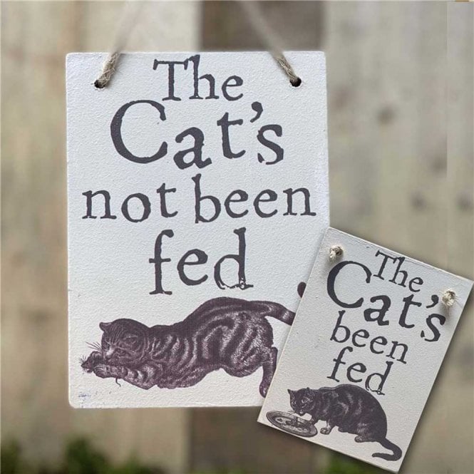 Wooden Double Sided Hanging Sign - The Cat‘s Been Fed (black & white)