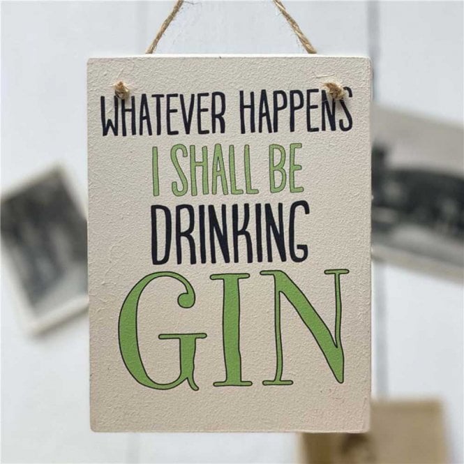 Wooden Hanging Sign - Drinking Gin